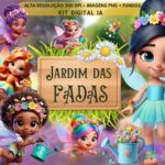 Jardim das Fadas - Kit Digital